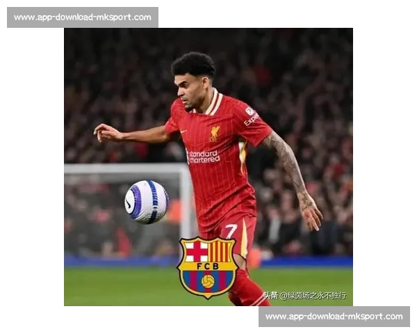 德科力主迪亚斯加盟，拉波尔塔敲定尼科 - 威廉斯转会